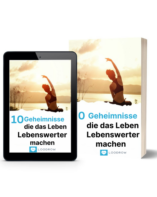 E-Book "10 Geheimnisse die dein Leben lebenswerter machen"